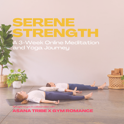 Serene Strength | Yoga and Meditation