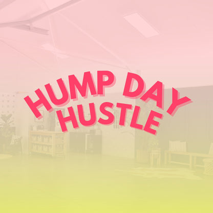 Hump Day Hustle